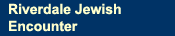 Riverdale Jewish Encounter